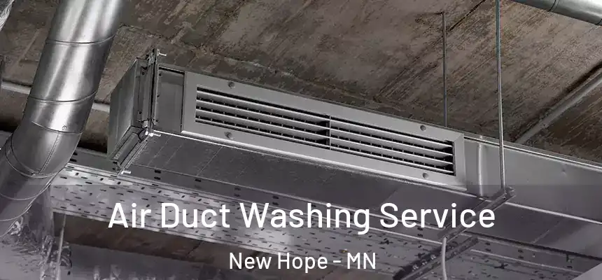  Air Duct Washing Service New Hope - MN